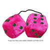 3 Inch Hot Pink Furry Dice with DARK GREEN GLITTER DOTS